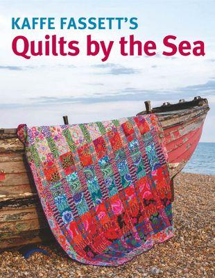 Kaffe Fassett's Quilts by the Sea