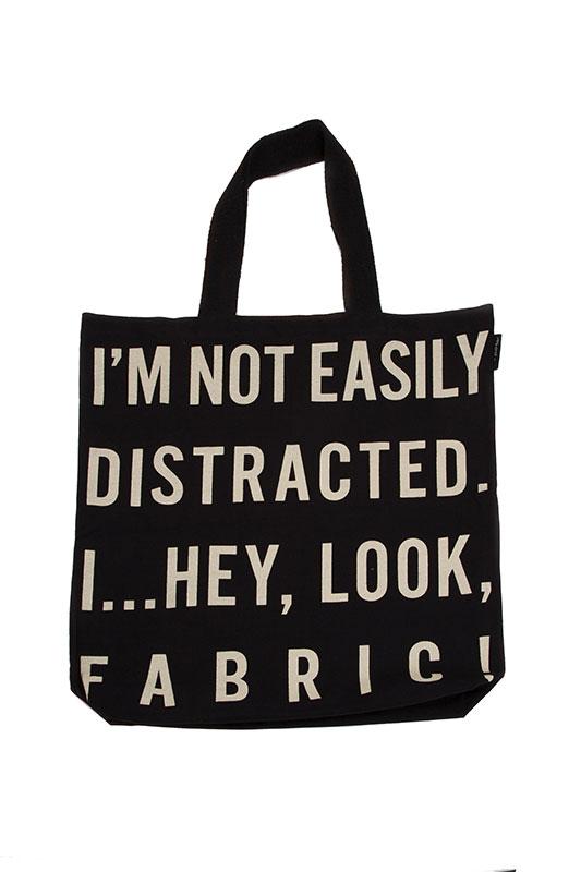 I'm Not Easily Distracted Tote