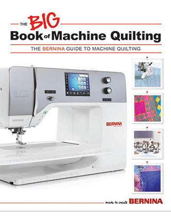 The BERNINA Big Book of Machine Quilting