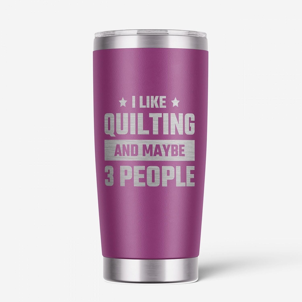 I Like Quilting & Maybe 3