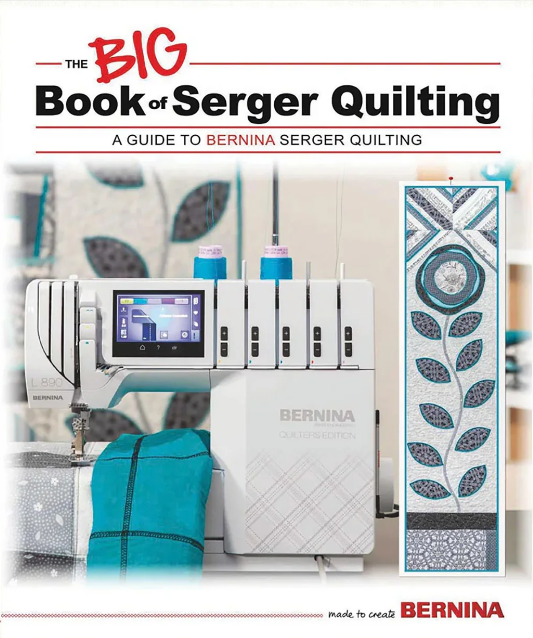 Big Book of Serger quilting