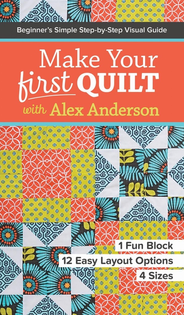 Make Your First Quilt