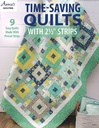 Time Saving Quilts w/ 2.5strip