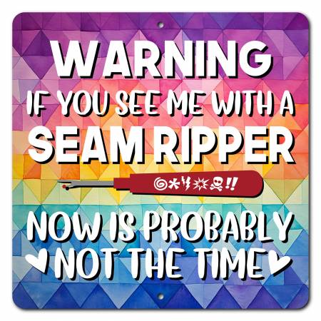 Seam Ripper Warning Sign