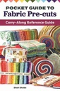 Pocket Guide To Fabric Precuts