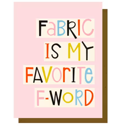 Fabric F Word Card