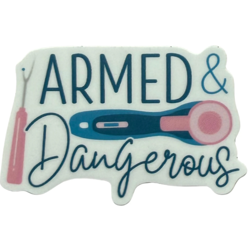 Armed & Dangerous Sticker