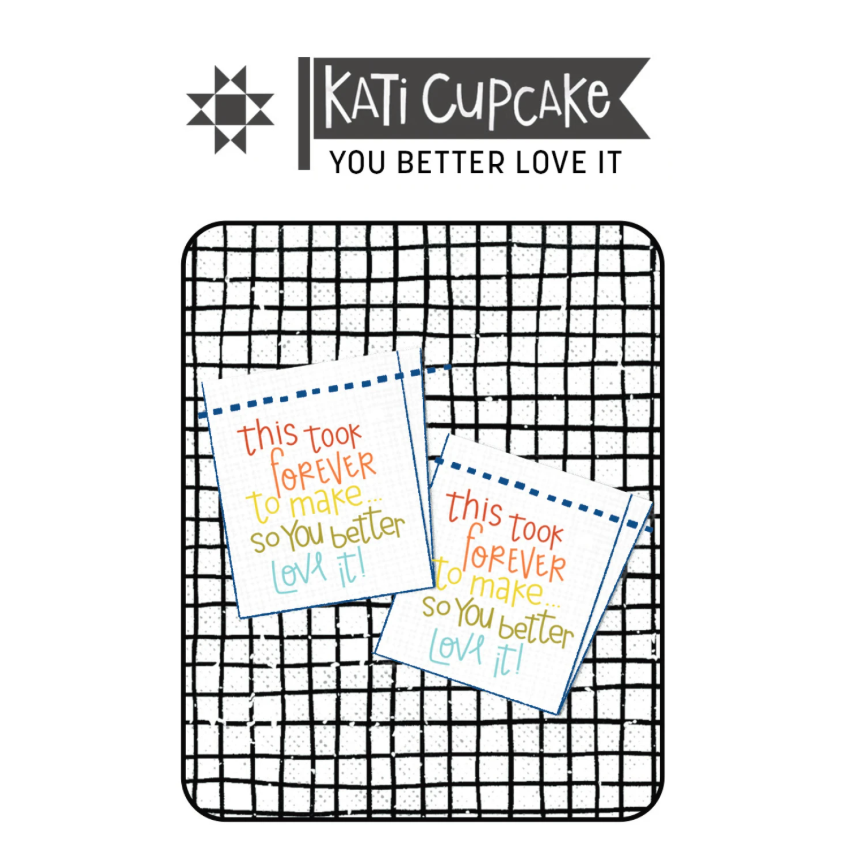 You Better Love It Labels