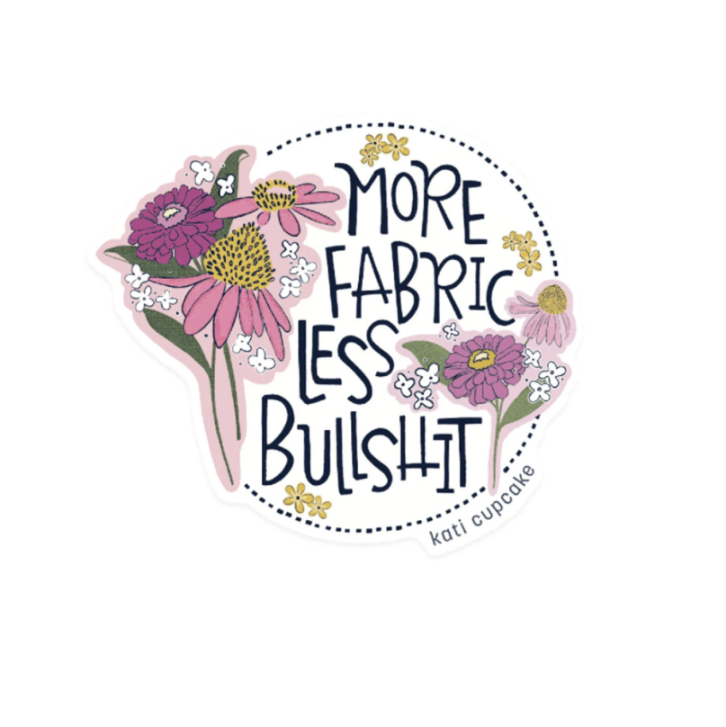 More Fabric Less Bull Sticker