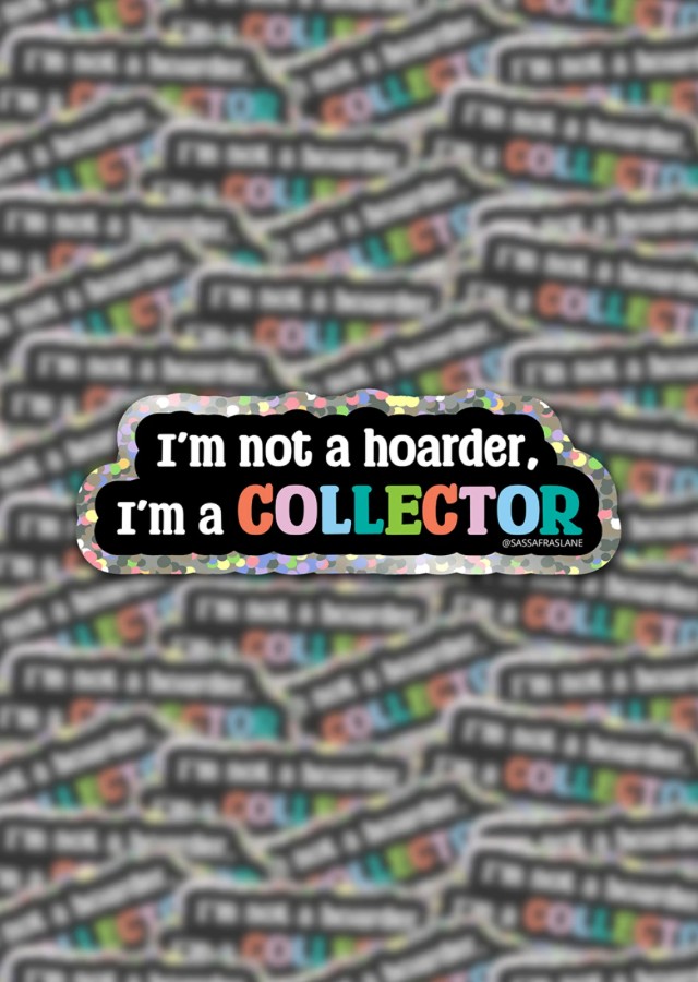 I'm A Collector Glitter Sticker