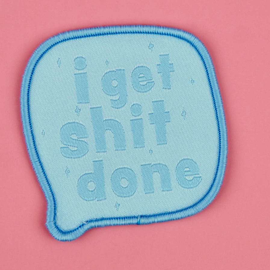 I Get Shit Done Patch