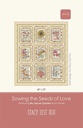 Sowing The Seeds of Love Quilt