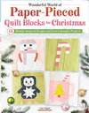Wonderful World of Paper-Pieced Quilt Blocks for Christmas