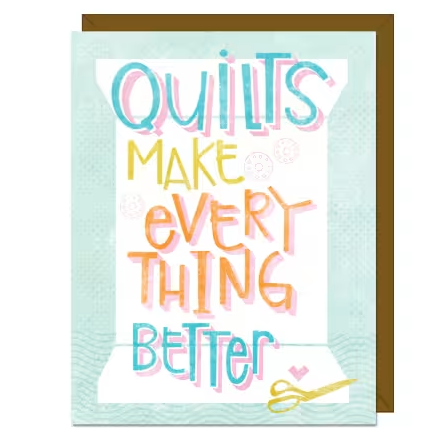 [KC297] Quilts Make Everything Better Card